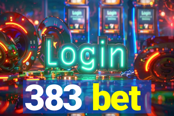 383 bet